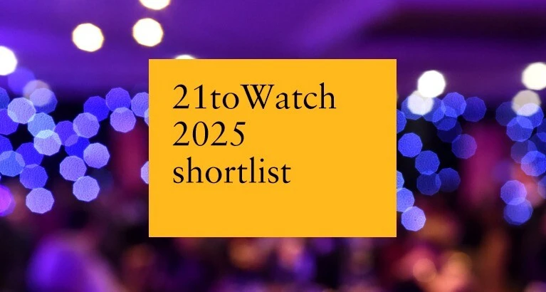 21toWatch in 2025 shortlist.